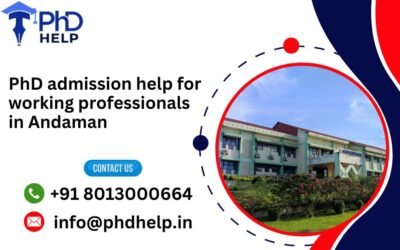 PhD admission help for working professionals in Andaman