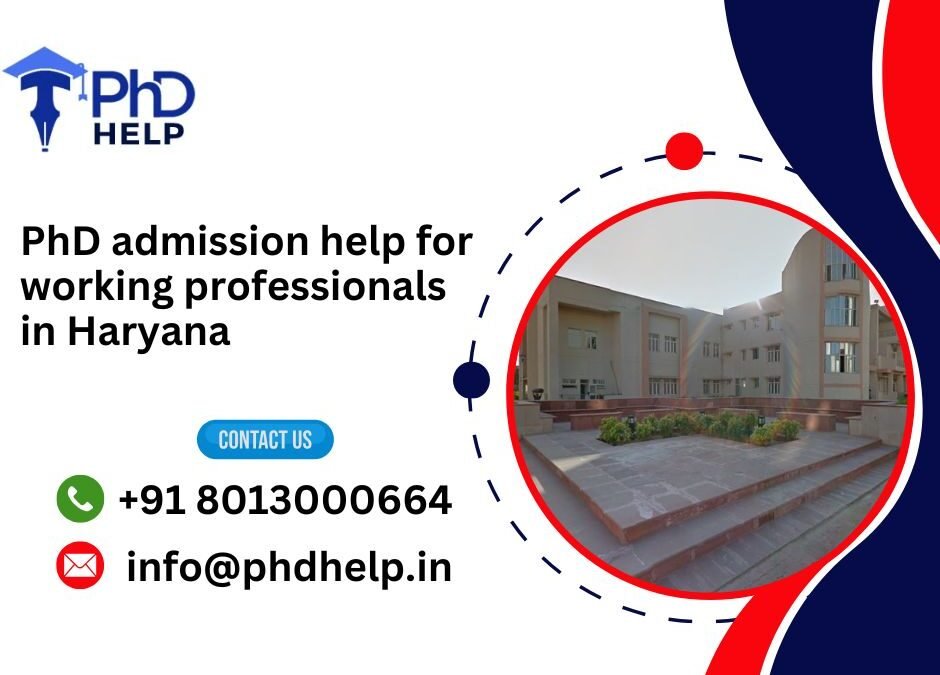 PhD admission help for working professionals in Haryana