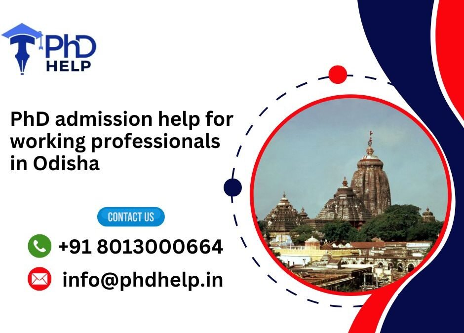 PhD admission help for working professionals in Odisha