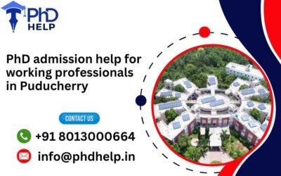 PhD admission help for working professionals in Puducherry