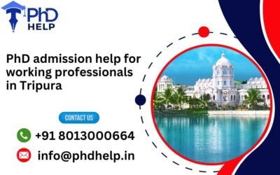 PhD admission help for working professionals in Tripura