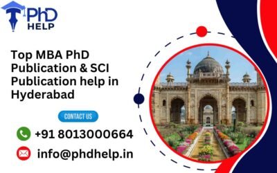 Top MBA PhD Publication & SCI Publication help in Hyderabad