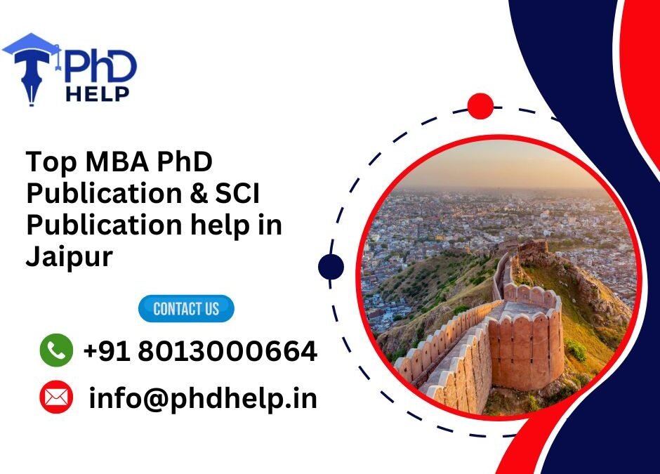 Top MBA PhD Publication & SCI Publication help in Jaipur.phdhelp.in