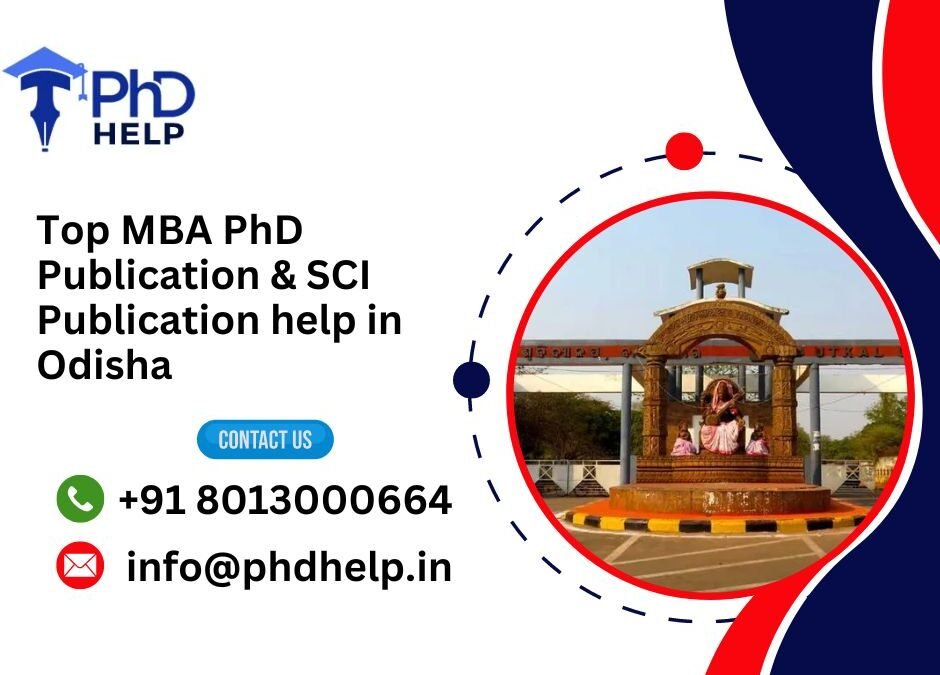 Top MBA PhD Publication & SCI Publication help in Odisha.phdhelp.in