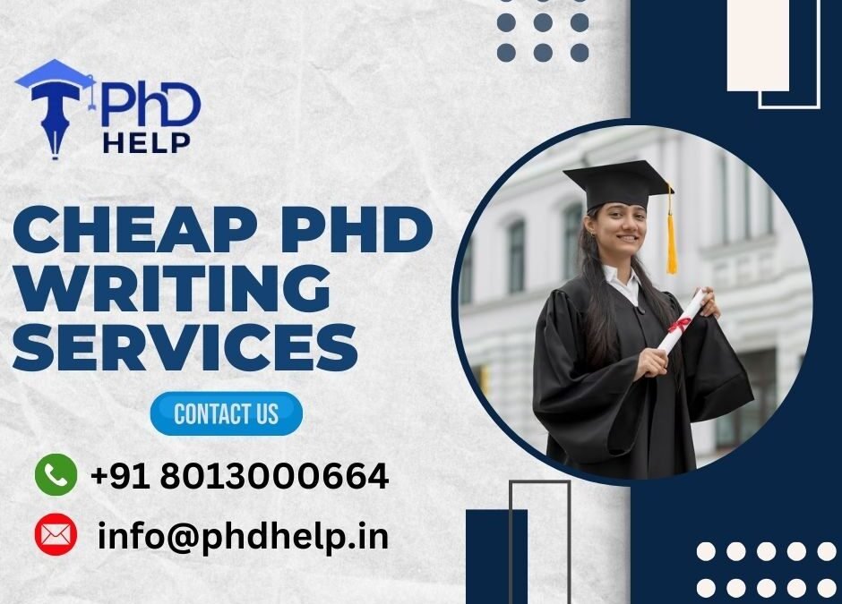 Cheap PhD writing services