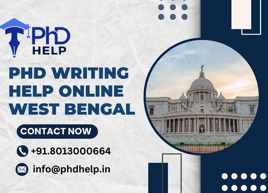 PhD writing help online in West Bengal