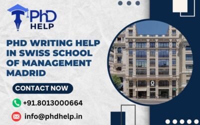 PhD writing help in Swiss school of management Madrid