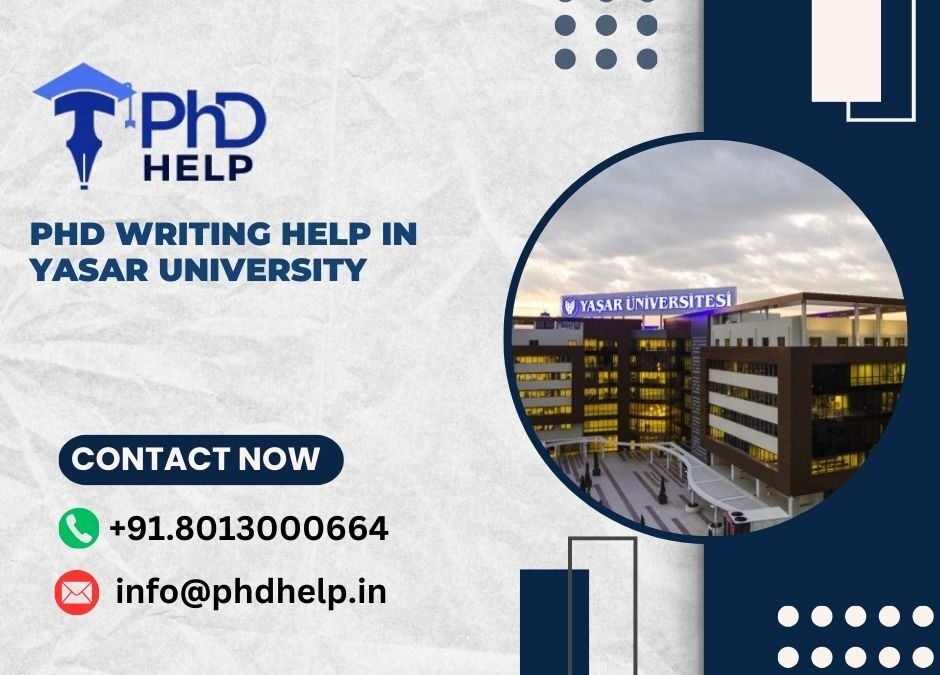 PhD writing help in Yasar University