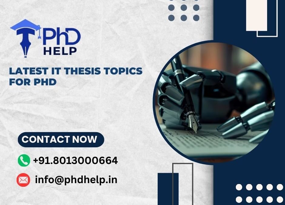 Latest IT Thesis Topics for PhD
