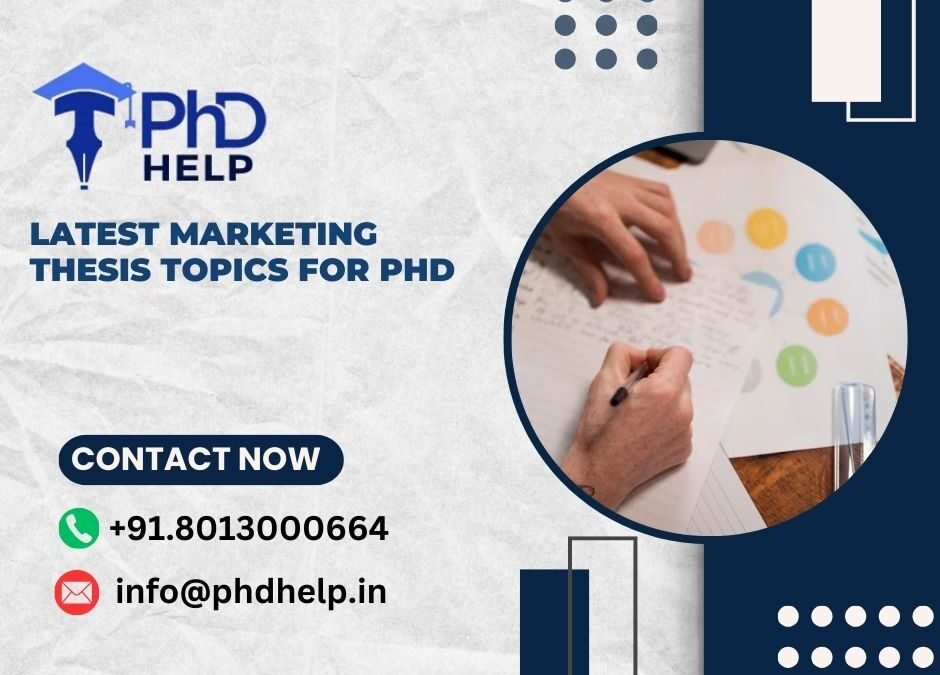 Latest Marketing Thesis Topics for PhD