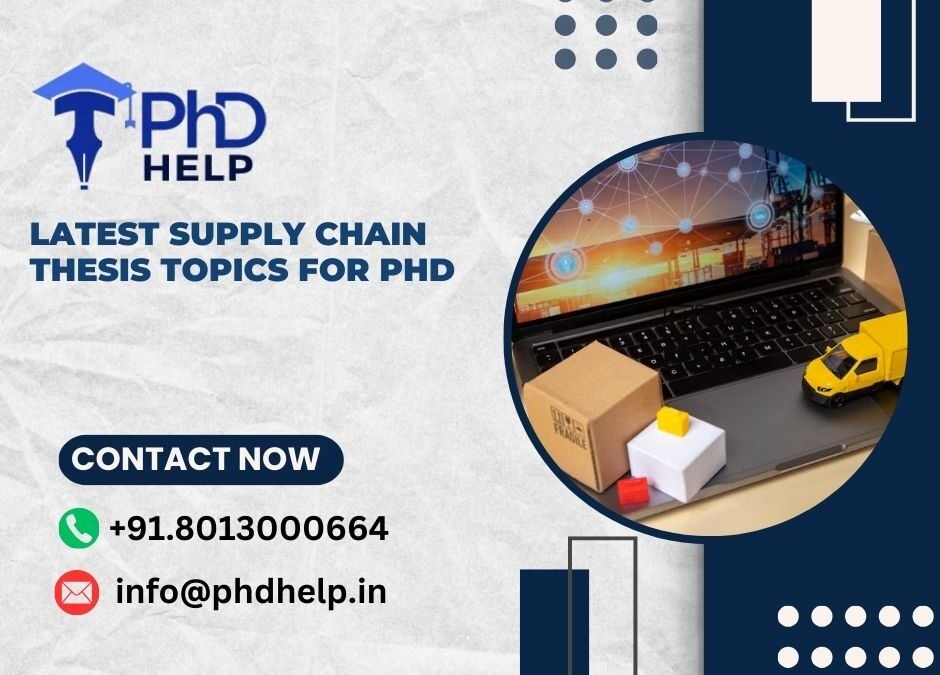 Latest supply chain Thesis Topics for PhD