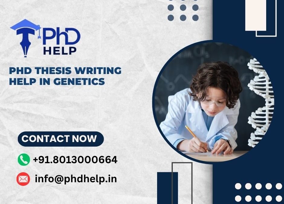 PhD thesis writing help in Genetics