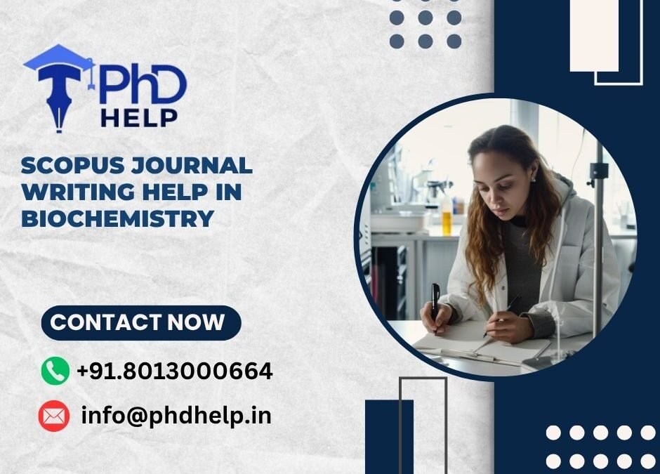 SCOPUS journal writing help in Biochemistry