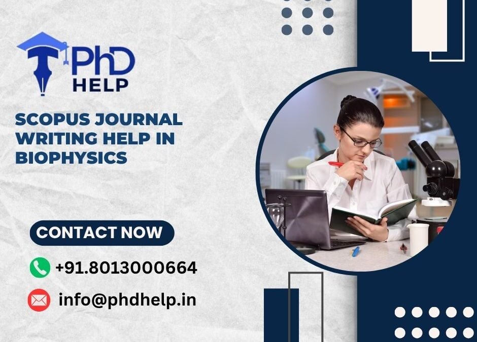 SCOPUS journal writing help in Biophysics