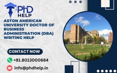 Aston American University Doctor of Business Administration (DBA) Writing Help
