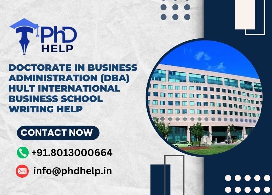 Doctorate in Business Administration (DBA) Hult International Business School writing help