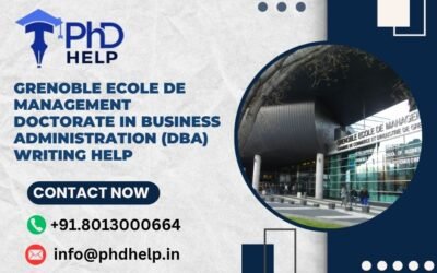 Grenoble Ecole de Management Doctorate in Business Administration (DBA) writing help