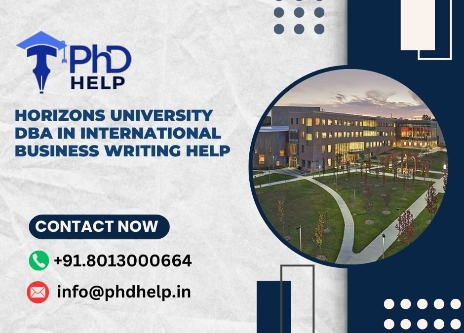 Horizons University DBA in International Business writing help