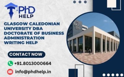 Glasgow Caledonian University DBA Doctorate of Business Administration Writing Help
