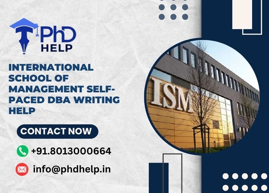 International School of Management Self-Paced DBA Writing Help
