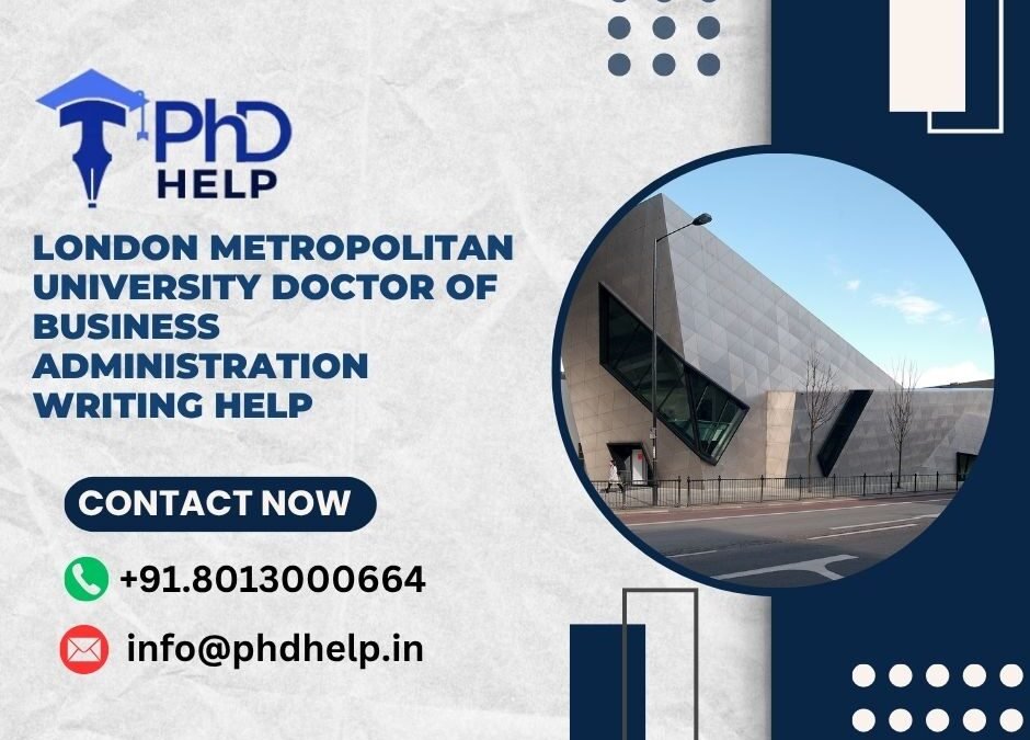 London Metropolitan University Doctor of Business Administration Writing Help