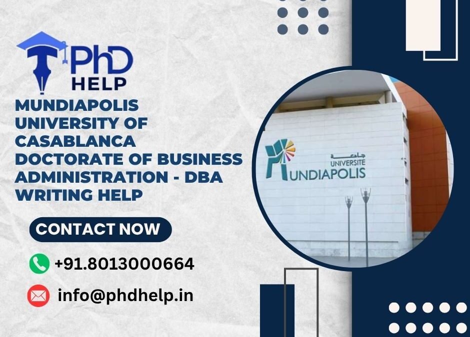 Mundiapolis University of Casablanca DOCTORATE OF BUSINESS ADMINISTRATION - DBA Writing Help