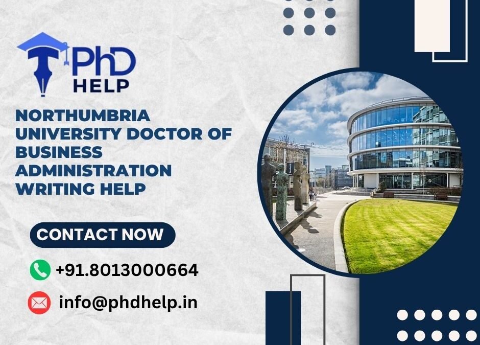 Northumbria University Doctor of Business Administration Writing Help