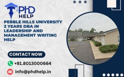 Pebble Hills University 2 years DBA in Leadership and Management Writing Help