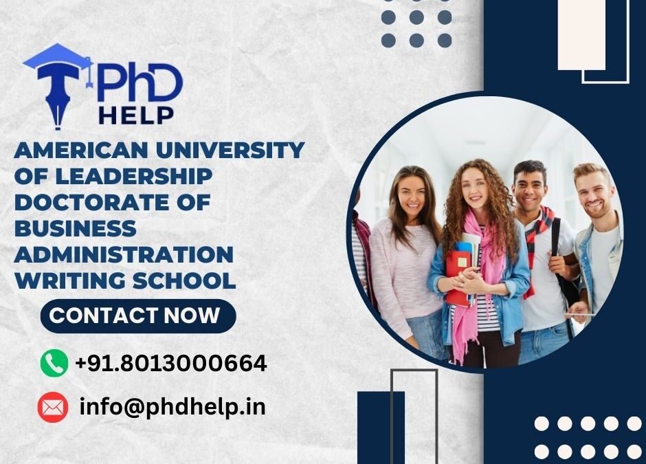 American University of Leadership Doctorate of Business Administration Writing School