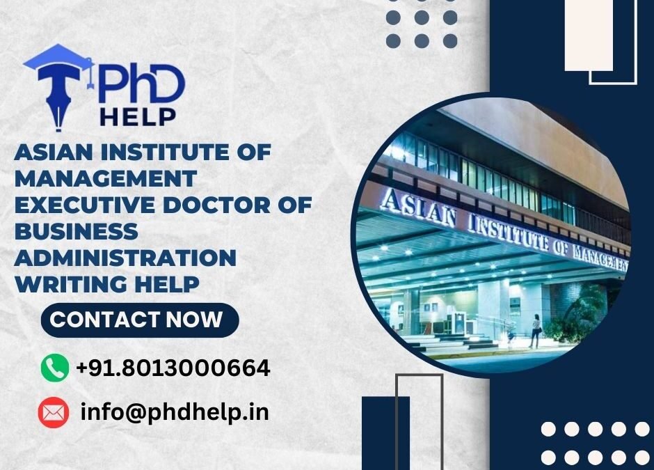 Asian Institute of Management Executive Doctor of Business Administration Writing Help