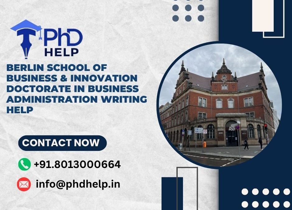 Berlin School Of Business & Innovation Doctorate in Business Administration Writing Help