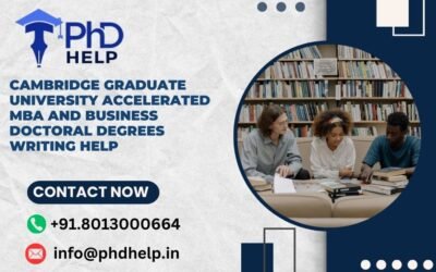 Cambridge Graduate University Accelerated MBA and Business Doctoral Degrees Writing Help