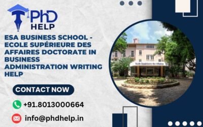 ESA Business School – Ecole Supérieure des Affaires Doctorate in Business Administration Writing Help