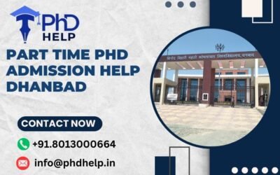 Part time PhD admission help Dhanbad