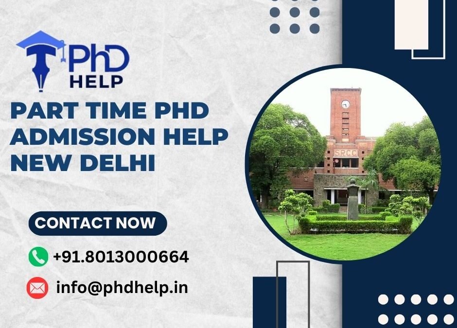 Part time PhD admission help New Delhi