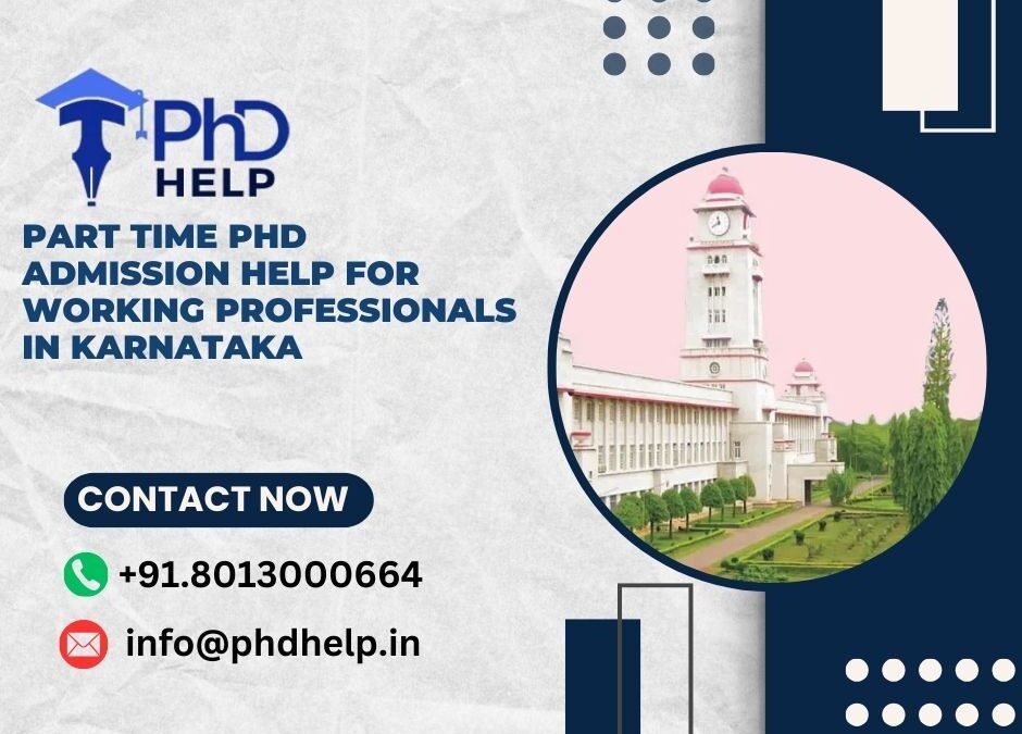 Part time PhD admission help for working professionals in Karnataka