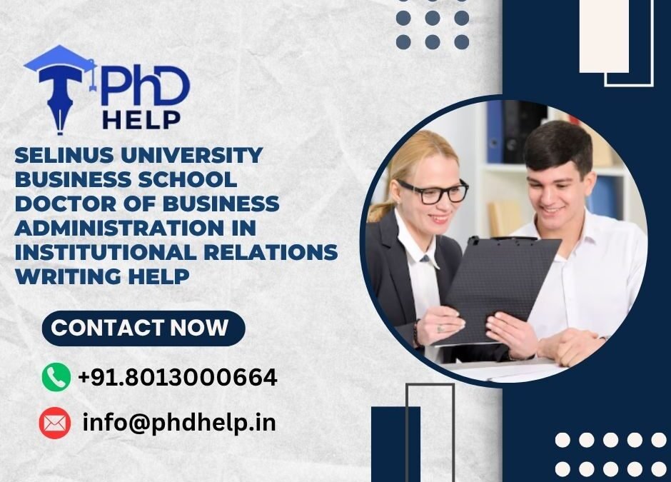 Selinus University Business School Doctor of Business Administration in Institutional Relations Writing Help