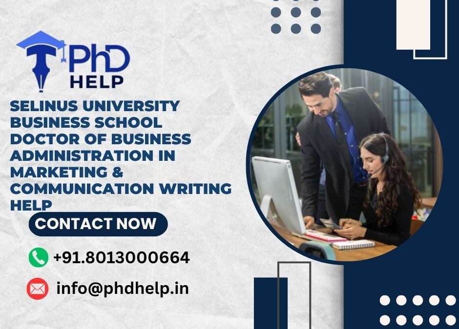 Selinus University Business School Doctor of Business Administration in Marketing & Communication Writing Help