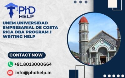 UNEM Universidad Empresarial de Costa Rica DBA Program 1 Writing Help