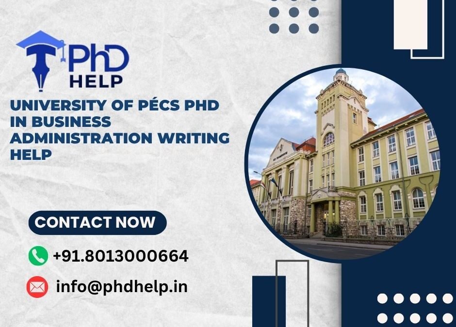 University of Pécs PhD in Business Administration Writing Help