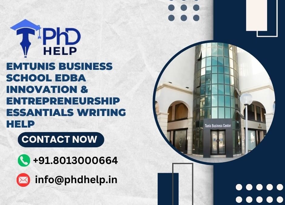 emTunis Business School EDBA Innovation & Entrepreneurship Essantials Writing Help