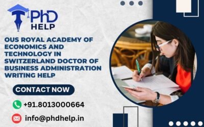 OUS Royal Academy of Economics and Technology in Switzerland Doctor of Business Administration Writing Help