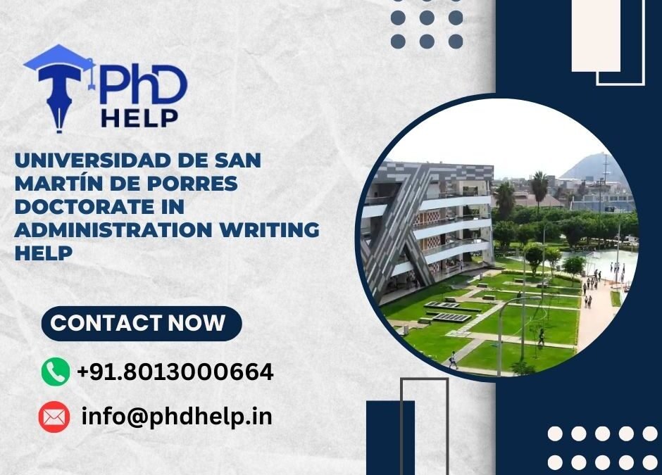 Universidad de San Martín de Porres Doctorate in Administration Writing Help