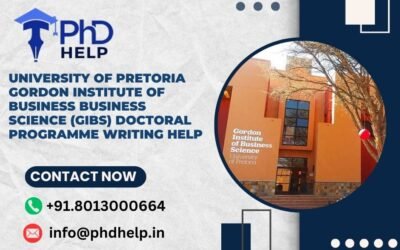 University of Pretoria Gordon Institute of Business Business Science (GIBS) Doctoral Programme Writing Help