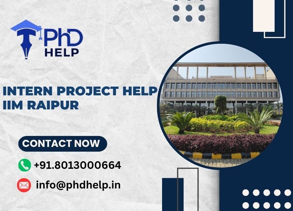 Intern Project Help IIM Raipur