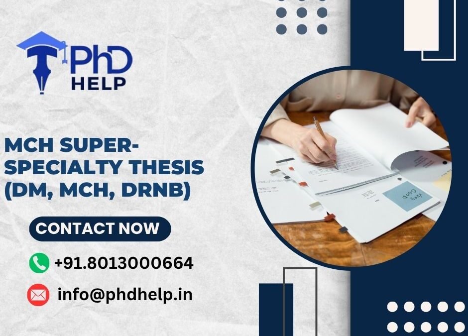 MCh Super-Specialty Thesis (DM, MCh, DrNB)