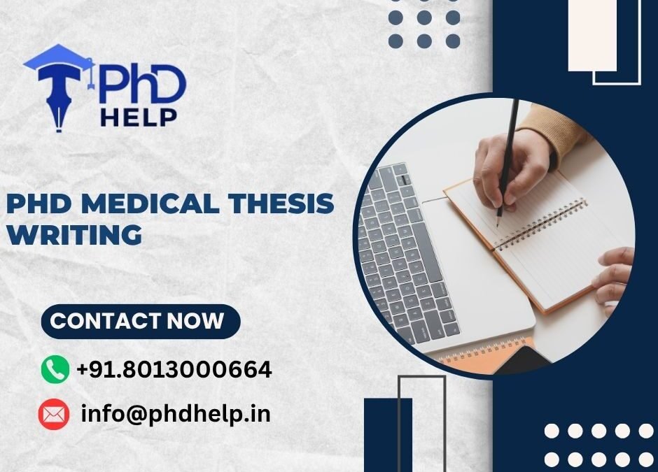 PhD Medical Thesis Writing