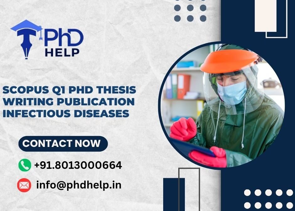 SCOPUS Q1 PhD thesis writing publication Infectious Diseases