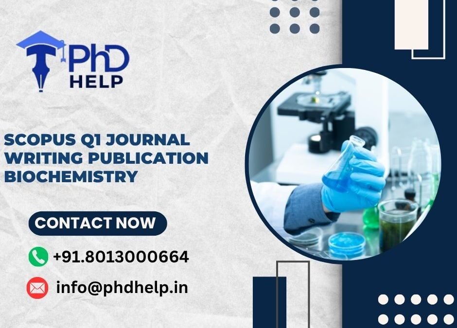 SCOPUS Q1 journal writing publication Biochemistry