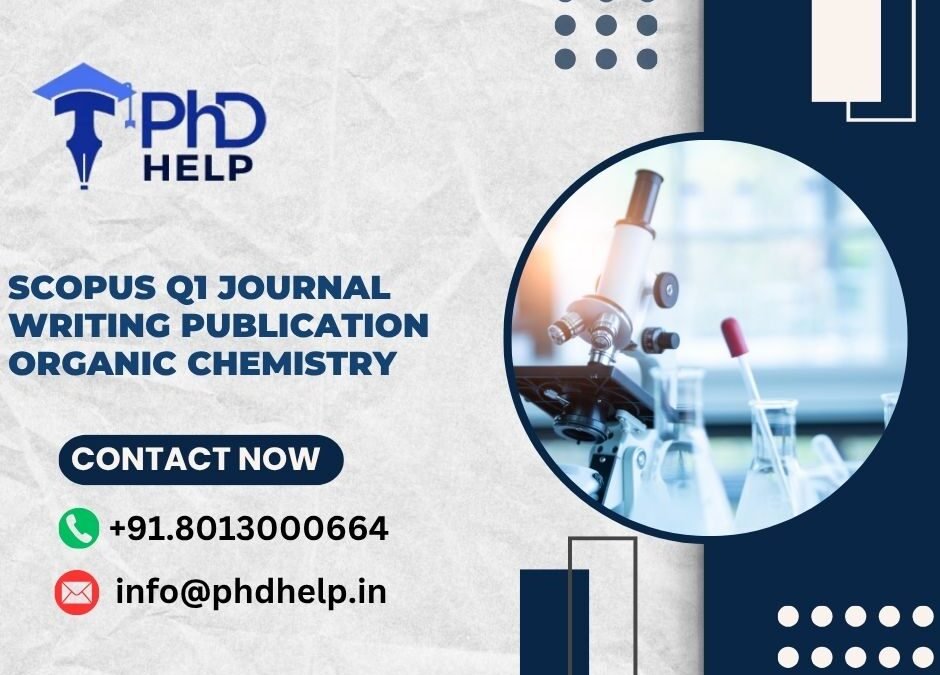 SCOPUS Q1 journal writing publication Organic Chemistry